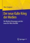 Der neue Kalte Krieg der Medien cover