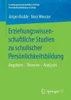 Erziehungswissenschaftliche Studien zu schulischer Persönlichkeitsbildung cover