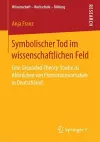 Symbolischer Tod im wissenschaftlichen Feld cover