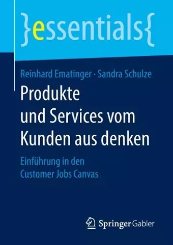 Produkte und Services vom Kunden aus denken cover
