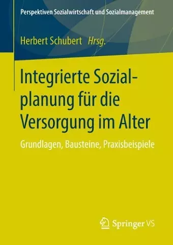 Integrierte Sozialplanung für die Versorgung im Alter cover