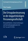 Die Ertragsbesteuerung in Der Doppelstöckigen Personengesellschaft cover