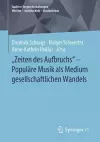 "Zeiten des Aufbruchs" - Populäre Musik als Medium gesellschaftlichen Wandels cover