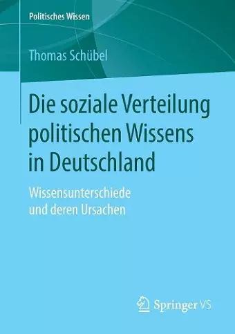 Die soziale Verteilung politischen Wissens in Deutschland cover
