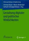 Gestaltung digitaler und politischer Wirklichkeiten cover