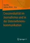 Crossmedialität im Journalismus und in der Unternehmenskommunikation cover