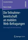 Die Teilnahmebereitschaft an mobilen Web-Befragungen cover