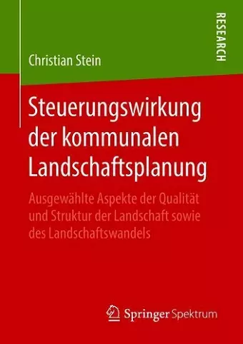 Steuerungswirkung der kommunalen Landschaftsplanung cover