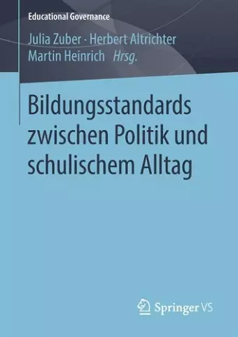 Bildungsstandards zwischen Politik und schulischem Alltag cover