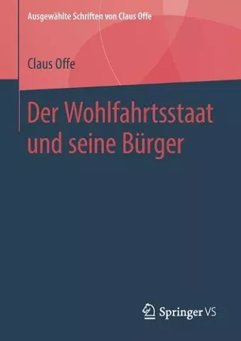 Der Wohlfahrtsstaat und seine Bürger cover
