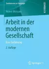 Arbeit in der modernen Gesellschaft cover