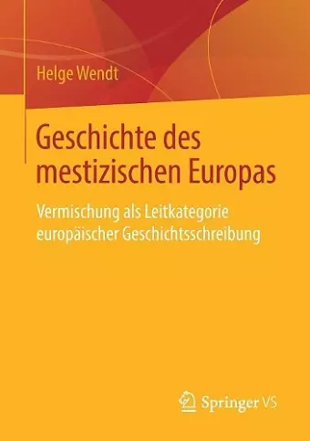 Geschichte des mestizischen Europas cover