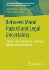 Between Moral Hazard and Legal Uncertainty cover