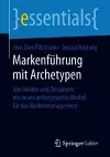 Markenführung mit Archetypen cover