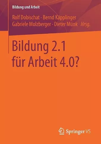 Bildung 2.1 für Arbeit 4.0? cover