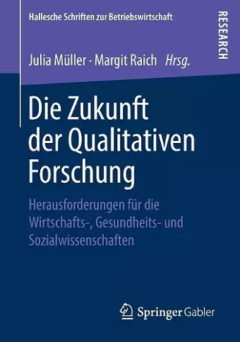 Die Zukunft der Qualitativen Forschung cover