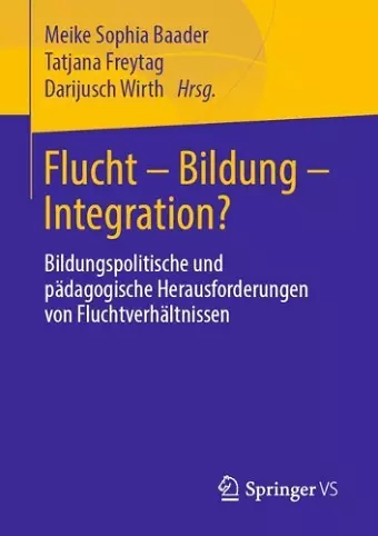 Flucht – Bildung – Integration? cover
