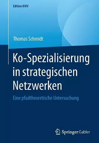 Ko-Spezialisierung in strategischen Netzwerken cover