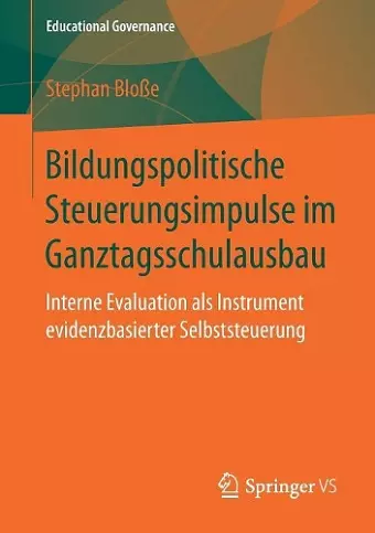 Bildungspolitische Steuerungsimpulse im Ganztagsschulausbau cover