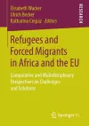 Refugees and Forced Migrants in Africa and the EU cover