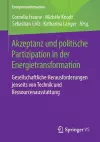 Akzeptanz und politische Partizipation in der Energietransformation cover