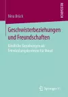 Geschwisterbeziehungen und Freundschaften cover
