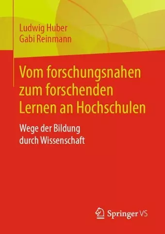 Vom forschungsnahen zum forschenden Lernen an Hochschulen cover