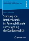 Stärkung von Retailer Brands im Automobilhandel zur Steigerung der Kundenloyalität cover