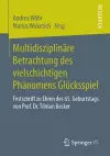 Multidisziplinäre Betrachtung des vielschichtigen Phänomens Glücksspiel cover