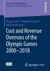 Cost and Revenue Overruns of the Olympic Games 2000–2018 cover