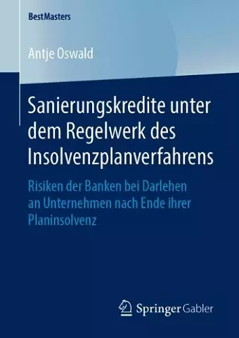 Sanierungskredite unter dem Regelwerk des Insolvenzplanverfahrens cover