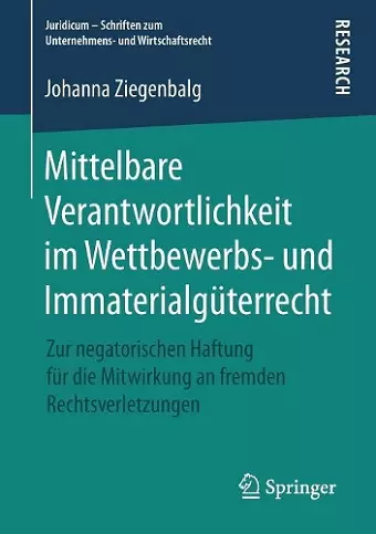 Mittelbare Verantwortlichkeit im Wettbewerbs- und Immaterialgüterrecht cover