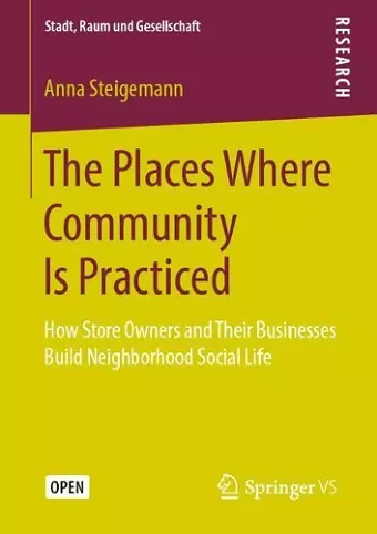 The Places Where Community Is Practiced cover