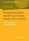 Renegotiating Gender and the State in Tunisia between 2011 and 2014 cover
