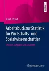 Arbeitsbuch zur Statistik für Wirtschafts- und Sozialwissenschaftler cover
