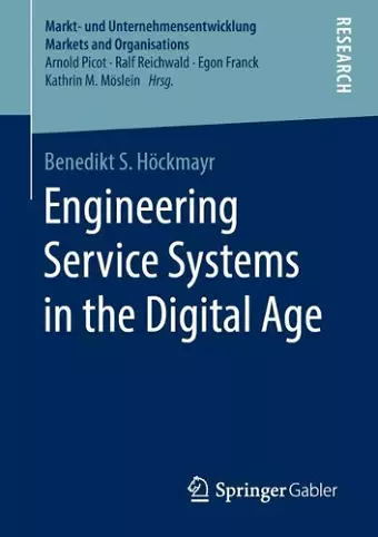 Engineering Service Systems in the Digital Age cover