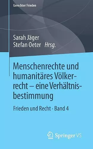 Menschenrechte und humanitäres Völkerrecht - eine Verhältnisbestimmung cover