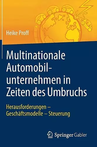 Multinationale Automobilunternehmen in Zeiten des Umbruchs cover