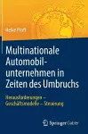 Multinationale Automobilunternehmen in Zeiten des Umbruchs cover