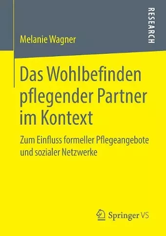 Das Wohlbefinden pflegender Partner im Kontext cover
