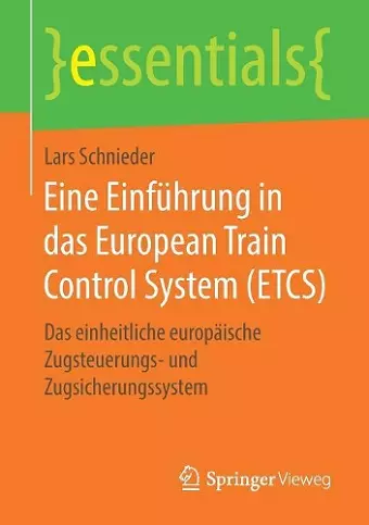 Eine Einführung in das European Train Control System (ETCS) cover