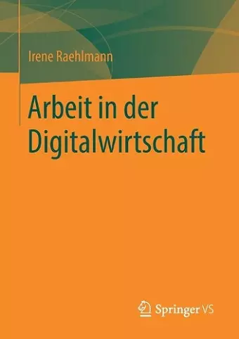 Arbeit in der Digitalwirtschaft cover
