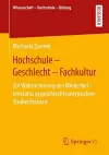 Hochschule - Geschlecht - Fachkultur cover
