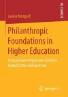 Philanthropic Foundations in Higher Education cover