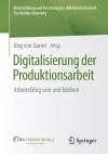 Digitalisierung der Produktionsarbeit cover
