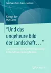 "Und das ungeheure Bild der Landschaft…“ cover