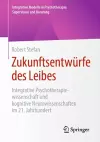 Zukunftsentwürfe des Leibes cover