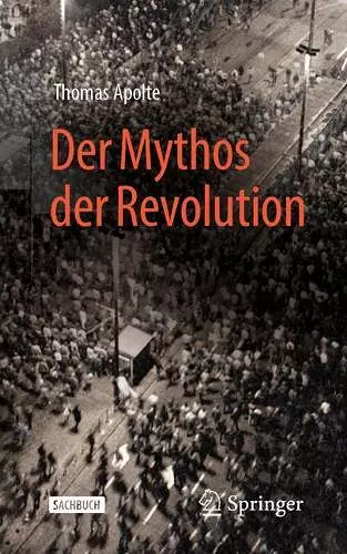 Der Mythos der Revolution cover