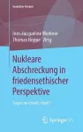 Nukleare Abschreckung in Friedensethischer Perspektive cover