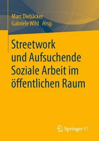 Streetwork und Aufsuchende Soziale Arbeit im öffentlichen Raum cover